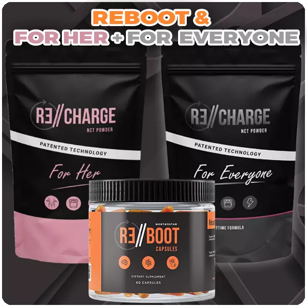 NortheStar products: Reboot plus Recharge for Everyone and For Her